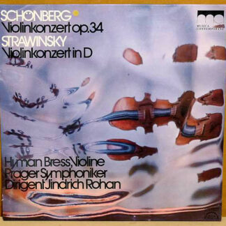 Schönberg* • Stravinsky*, Hyman Bress ⋆ Prague Symphony Orchestra* ⋆ Jindřich Rohan - Violin Concerto • Violin Concerto (LP, M/Print)