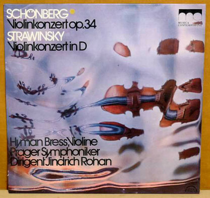Schönberg* • Stravinsky*, Hyman Bress ⋆ Prague Symphony Orchestra* ⋆ Jindřich Rohan - Violin Concerto • Violin Concerto (LP, M/Print)