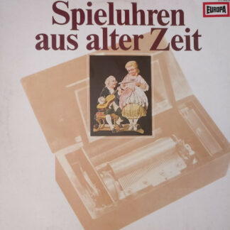 Lisa Drager - Spieluhren Aus Alter Zeit - Die Schönsten Melodien Aus Einer Lübecker Sammlung (LP)