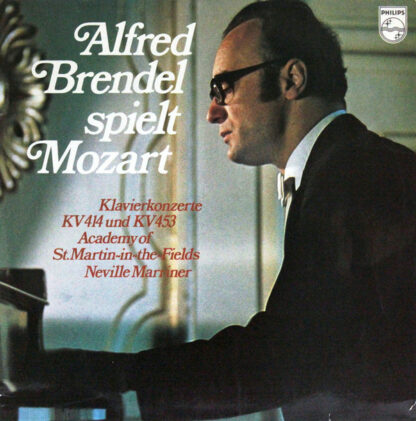 Mozart* - Alfred Brendel • Academy Of St.Martin~in~the~Fields* • Neville Marriner* - Alfred Brendel Spielt Mozart - Klavierkonzerte Kv 414 Und Kv 453 (LP, Album)
