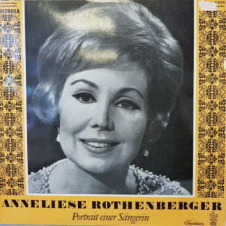Anneliese Rothenberger - Portrait Einer Sängerin (LP, Comp)