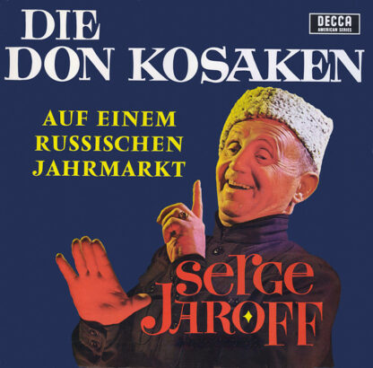 Die Don Kosaken*, Serge Jaroff - Auf Einem Russischen Jahrmarkt (LP, Album)