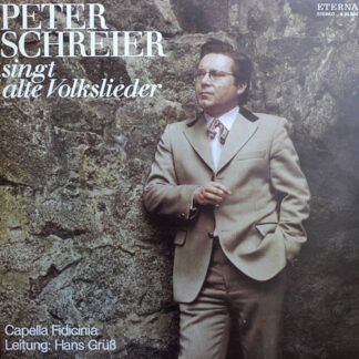Peter Schreier, Capella Fidicinia, Hans Grüß - Peter Schreier Singt Alte Volkslieder (LP, Bla)