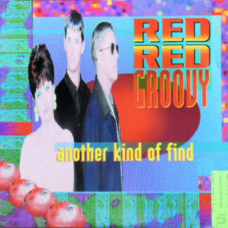 Red Red Groovy - Another Kind Of Find (12", Single)