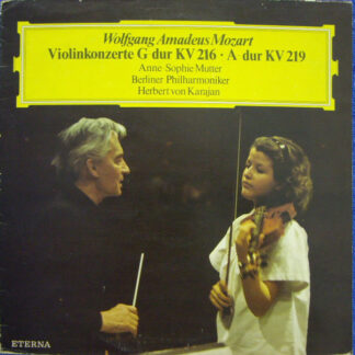 Wolfgang Amadeus Mozart, Anne-Sophie Mutter, Berliner Philharmoniker, Herbert von Karajan - Violinkonzerte G-dur KV 216 · A-dur KV 219 (LP, Blu)