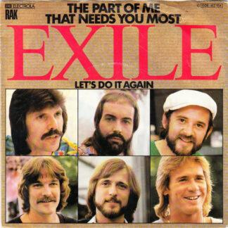 Exile (7) - The Part Of Me That Needs You Most (7", Single)
