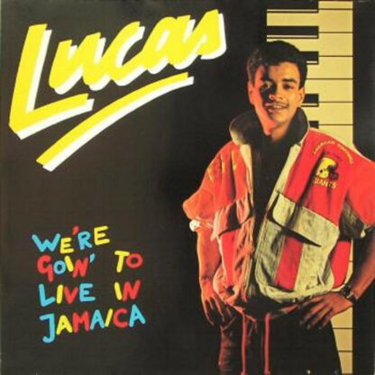 Lucas (12) - We're Goin' To Live In Jamaica (12", Maxi)