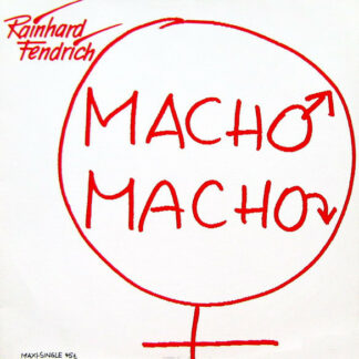 Rainhard Fendrich - Macho Macho (12", Maxi)