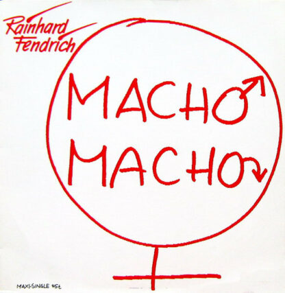 Rainhard Fendrich - Macho Macho (12", Maxi)