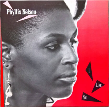 Phyllis Nelson - I Like You (12")