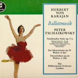 Peter Tschaikowsky*, Herbert von Karajan, Das Philharmonia Orchester London* - Ballettmusik (Nussknacker-Suite  - Schwanensee - Dornröschen) (10")