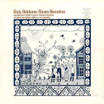 Björn Ståbi & Ole Hjorth - Folk Fiddling From Sweden (Traditional Fiddle Tunes From Dalarna) (LP, Album)