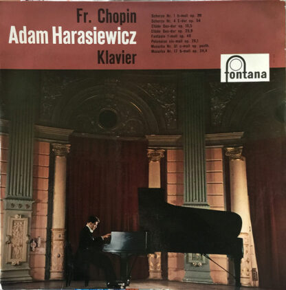 Fr. Chopin*, Adam Harasiewicz - Klavier (LP)