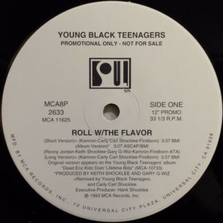 Young Black Teenagers - Roll W/The Flavor (12", Promo)