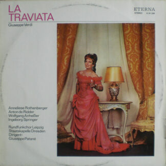 Giuseppe Verdi - Rundfunkchor Leipzig, Staatskapelle Dresden , Dirigent: Giuseppe Patanè - La Traviata (Opernquerschnitt) (LP, Comp, Bla)