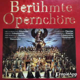 Various - Berühmte Opernchöre (4xLP, Comp)