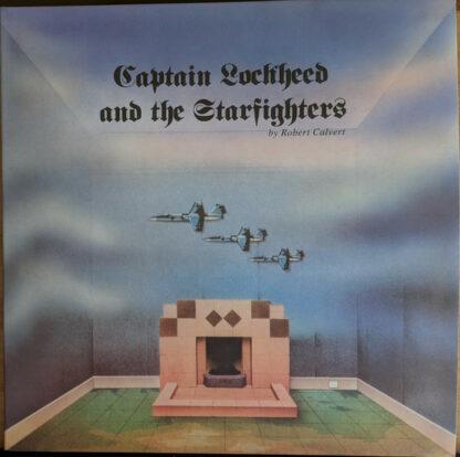 Robert Calvert - Captain Lockheed And The Starfighters (LP, Album, RE, Gat)