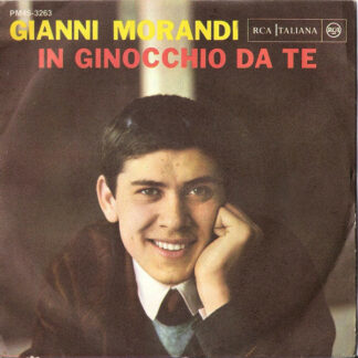 Gianni Morandi - In Ginocchio Da Te (7")