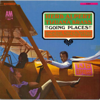 Herb Alpert And The Tijuana Brass* - !!Going Places!! (LP, Album, RE, RP, A/B)