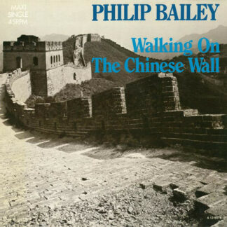 Philip Bailey - Walking On The Chinese Wall (12", Maxi)