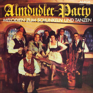 Alfons Bauer Und Seine Almdudler - Almdudler-Party - Melodien Zum Schunkeln Und Tanzen (LP, Album)