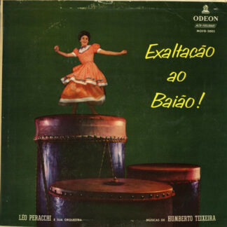 Léo Peracchi E Sua Orquestra - Exaltação Ao Baião! (LP, Album, Mono)