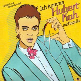 Hubert Kah Mit Kapelle* - Ich Komme (LP, Album)