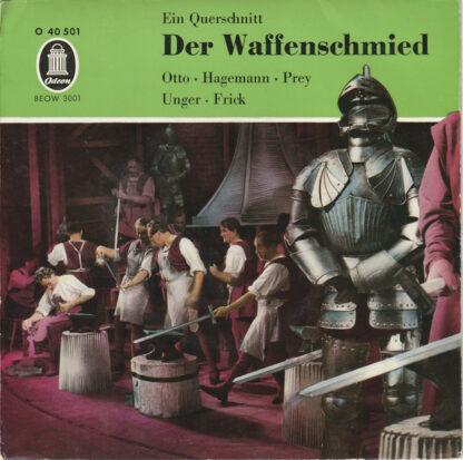 Lisa Otto, Albert Lortzing, Gottlob Frick, Emmy Hagemann - Der Waffenschmied (7", EP)