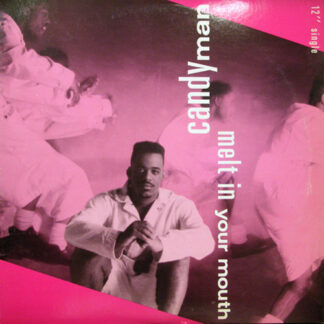 Candyman - Melt In Your Mouth (12", Single)