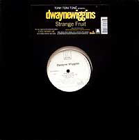 Dwayne Wiggins - Strange Fruit (12", Single)