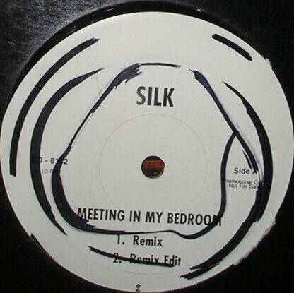 Silk (4) - Meeting In My Bedroom (12", Promo)