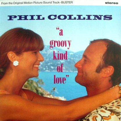 Phil Collins - A Groovy Kind Of Love (12", Single)