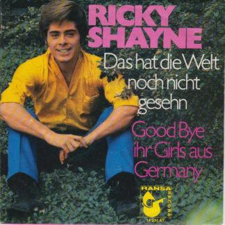 Ricky Shayne - Das Hat Die Welt Noch Nicht Gesehn (7", Single)