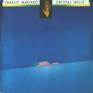 Charlie Mariano - Crystal Bells (LP, Album)