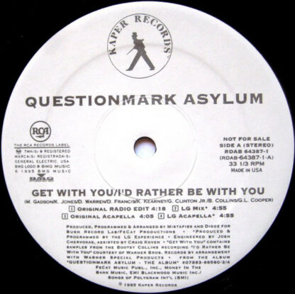 Questionmark Asylum - Get With You / I'd Rather Be With You (12", Promo)