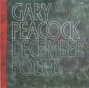 Gary Peacock - December Poems (LP, Album, Tex)