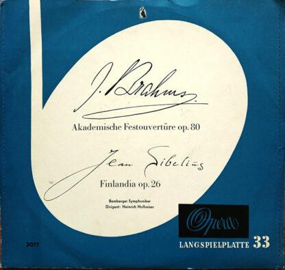 Johannes Brahms, Jean Sibelius, Bamberger Symphoniker, Heinrich Hollreiser - Akademische Festouvertüre Op. 80 - Finlandia Op. 26 (10", Mono)