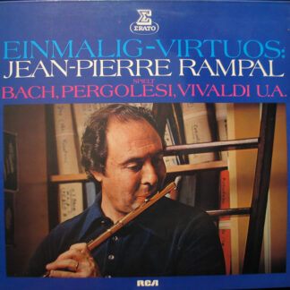 Jean-Pierre Rampal Spielt Bach*, Pergolesi*, Vivaldi* - Einmalig-Virtuos: Jean-Pierre Rampal Spielt Bach, Pergolesi, Vivaldi U.A. (LP)