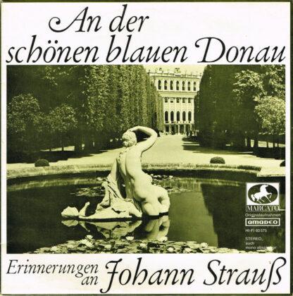 Die Wiener Symphoniker* - An Der Schönen Blauen Donau - Erinnerungen An Johann Strauß (10")