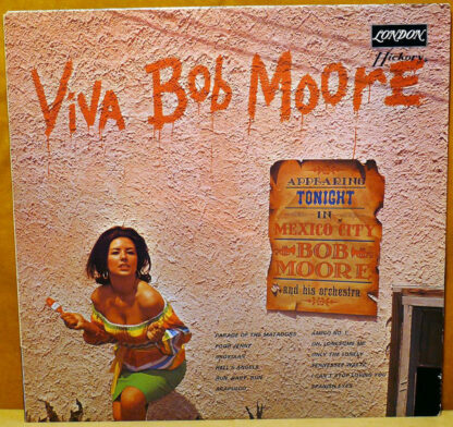 Bob Moore And His Orchestra - Viva Bob Moore (LP, Album, RE)