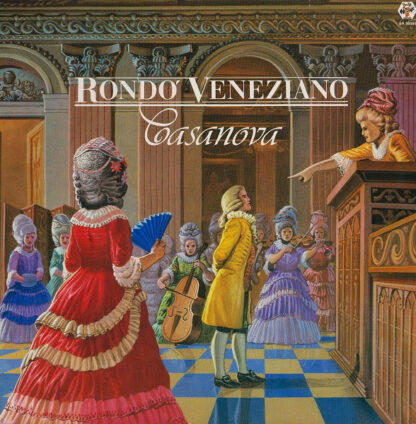 Rondo' Veneziano* - Casanova (LP, Album)