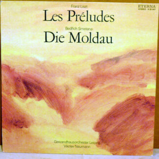 Franz Liszt / Bedřich Smetana, Gewandhausorchester Leipzig / Václav Neumann - Les Préludes / Die Moldau (LP, Album, RE, Blu)