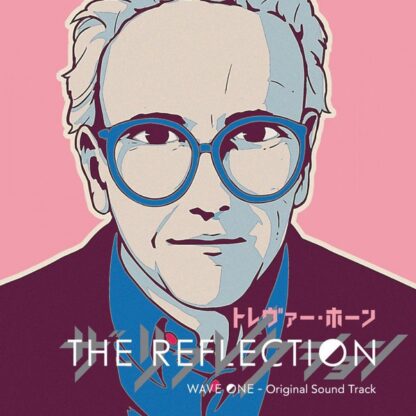 Trevor Horn - The Reflection (Wave One - Original Soundtrack) (2xLP, Album, Ltd, Num, Pin)