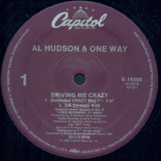 Al Hudson & One Way - Driving Me Crazy (12")