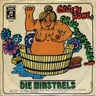 Die Minstrels - Grüezi Wohl, Frau Stirnimaa! (7", Single)