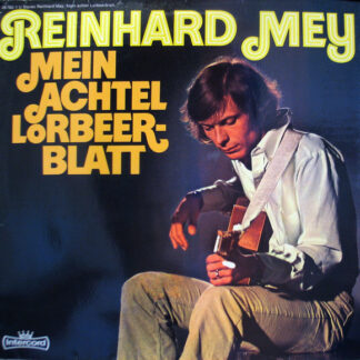 Reinhard Mey - Mein Achtel Lorbeerblatt (LP, Album, Gat)