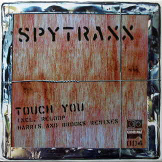 Spytraxx - Touch You (12")
