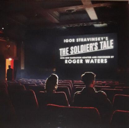 Igor Stravinsky, Roger Waters, BCMF* - Igor Stravinsky’s The Soldier’s Tale With New Narration Adapted And Performed By Roger Waters (2xLP, Album)
