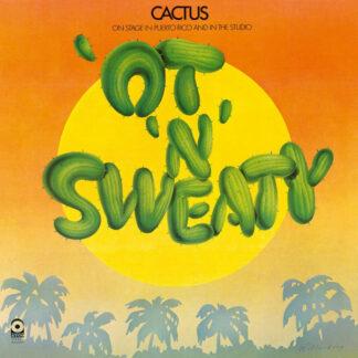 Cactus (3) - 'Ot 'N' Sweaty (LP, Album, RE)