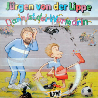 Jürgen Von Der Lippe - Dann Ist Der Wurm Drin (12", Maxi)